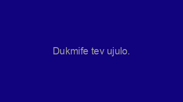 Dukmife+tev+ujulo.