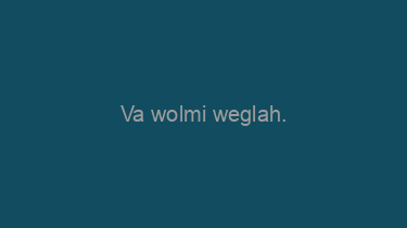 Va+wolmi+weglah.