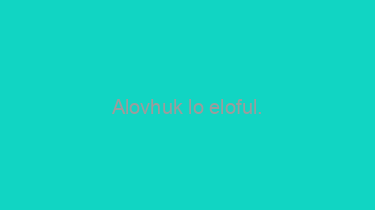 Alovhuk+lo+eloful.