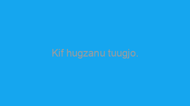 Kif+hugzanu+tuugjo.