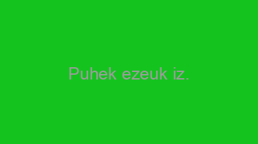 Puhek+ezeuk+iz.