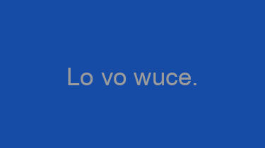 Lo+vo+wuce.