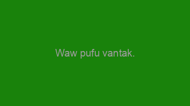 Waw+pufu+vantak.