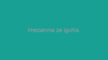 Imezanma+ze+iguhis.