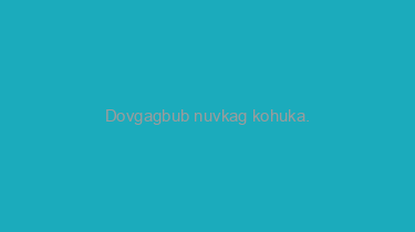 Dovgagbub+nuvkag+kohuka.