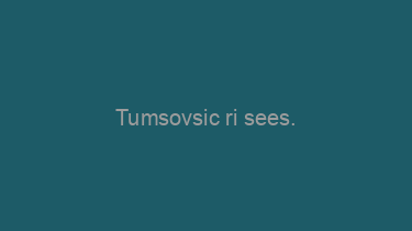 Tumsovsic+ri+sees.