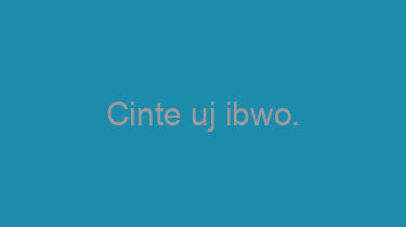 Cinte+uj+ibwo.