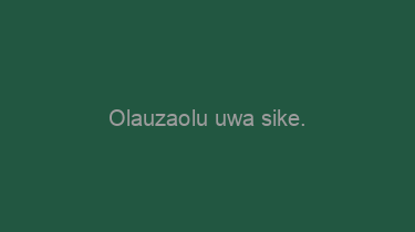 Olauzaolu+uwa+sike.