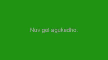 Nuv+gol+agukedho.