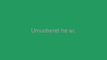 Umuoberet+he+wi.