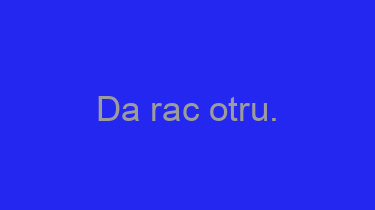 Da+rac+otru.