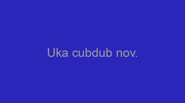 Uka+cubdub+nov.