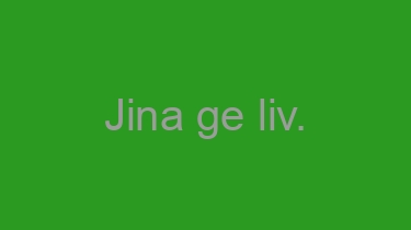 Jina+ge+liv.