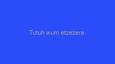 Tutuh+wum+etzezere.