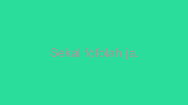 Sekal+fofolah+ja.