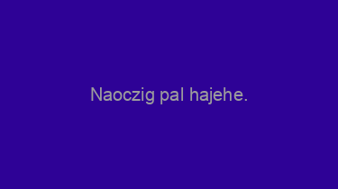 Naoczig+pal+hajehe.