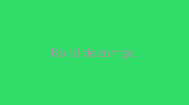 Ko+id+dezumgo.