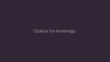 Ozaluur+ha+henenagu.