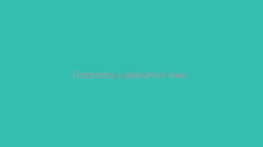 Rarbomvu+akwumut+ewe.