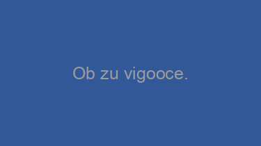 Ob+zu+vigooce.