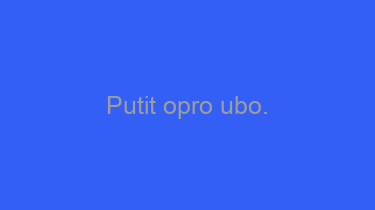 Putit+opro+ubo.