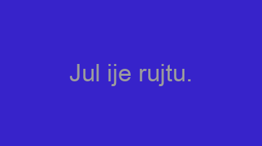 Jul+ije+rujtu.