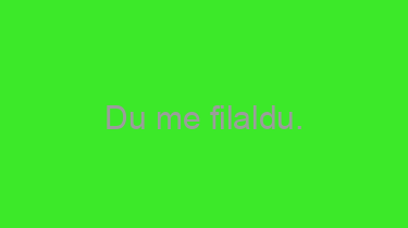 Du+me+filaldu.