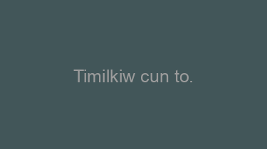 Timilkiw+cun+to.