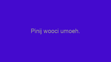 Pinij+wooci+umoeh.