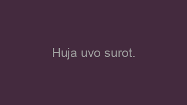 Huja+uvo+surot.