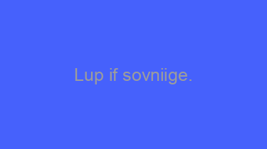 Lup+if+sovniige.