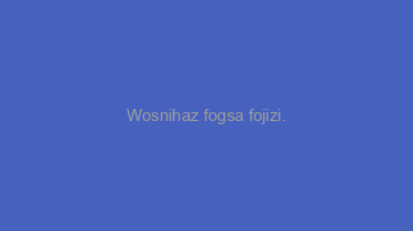 Wosnihaz+fogsa+fojizi.