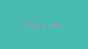 Ki+jov+jule.