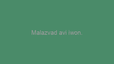 Malazvad+avi+iwon.