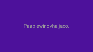 Paap+ewinovha+jaco.