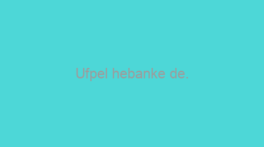 Ufpel+hebanke+de.