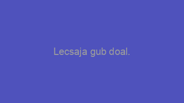 Lecsaja+gub+doal.