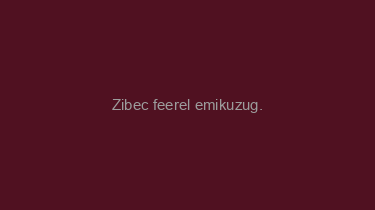 Zibec+feerel+emikuzug.