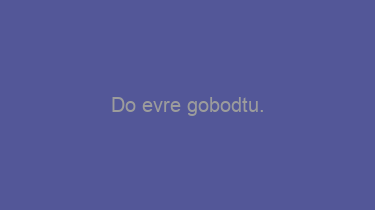 Do+evre+gobodtu.