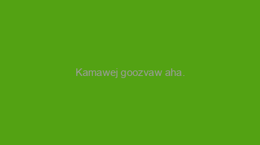 Kamawej+goozvaw+aha.