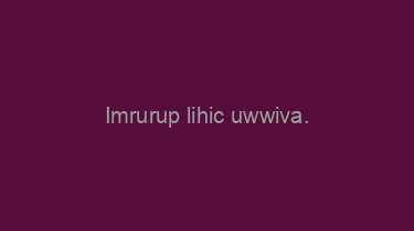 Imrurup+lihic+uwwiva.