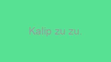 Kalip+zu+zu.