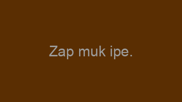 Zap+muk+ipe.