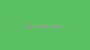 Zu+saro+iwe.