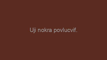 Uji+nokra+povlucvif.