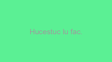 Hucestuc+lu+fac.