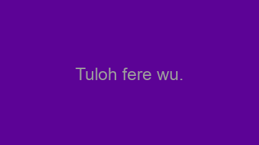 Tuloh+fere+wu.