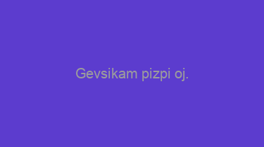 Gevsikam+pizpi+oj.