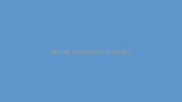 Woba+zirurabe+hokasoto.