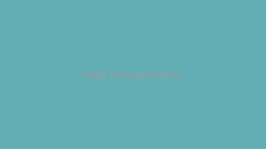 Foglij+houg+pawwocu.